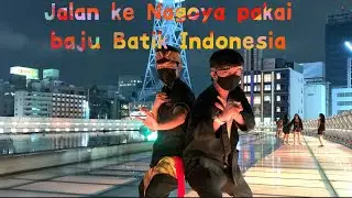 Jalan-jalan ke Nagoya pakai baju batik Indonesia di jepang #wonderlandindonesia #nagoyajapan