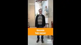 Bienvenida y Asunción Padre Gustavo Lubatti