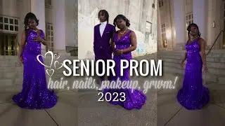 SENIOR PROM 2023 \ PREP + GRWM & VLOG