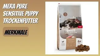 BEWERTUNG (2026): MERA Pure Sensitive Puppy Trockenfutter. Infos