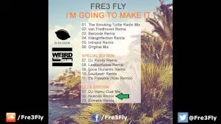Fre3 Fly - I'm Going To Make It (Nuendo Remix)