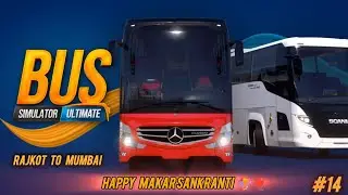 Bus simulator: ultimate | Rajkot To Mumbai | Makar sankranti Ride 🪁🎈 | PATEL'S GAMING 