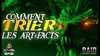 Raid Shadow Legends - Comment trier les art&eacute;facts