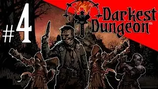 Darkest Dungeon - Episode 4 - Pro7idence is a Dirty Thief!