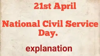 National Civil Service Day-21st April