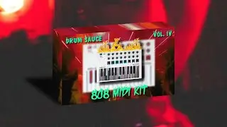[30] FREE 808 Midi Kit | Drum Sauce Vol. 4