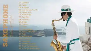 🎷 Sax Covers of Popular Songs Playlist 2022 - The Greatest Saxophone Hits Ever