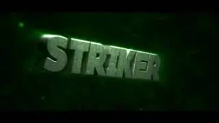 ИНТРО НА ЗАКАЗ НИК STRIKER