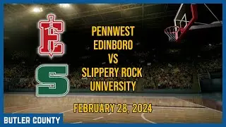 Men's College Basketball: PennWest Edinboro vs Slippery Rock University (Feb 28, 2024)