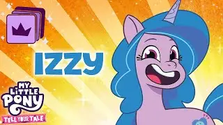 My Little Pony: Ceritakan Kisahmu | IZZY KOMPILASI | Episode Lengkap
