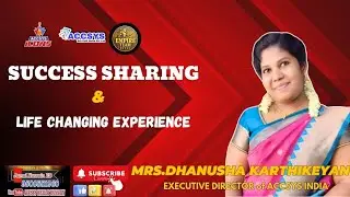 ACCSYS INDIA- SUCCESS SHARING - MRS. DHANUSHA KARTHIKEYAN CED - HOUSE WIFE- 7338128254