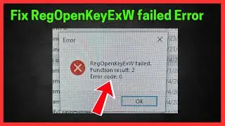 Исправлена ​​ошибка RegOpenKeyExW. Результат функции: 2. Код ошибки: O.