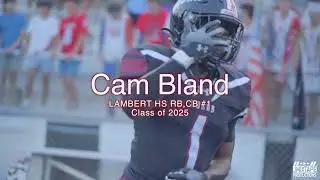 Cam Bland , Lambert RB / CB, Class of 2025 is back like he never left!