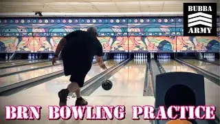 Bubba Bowling Practice Run - #TheBubbaArmy VLOG
