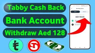 How To Withdraw Money From Tabby In Uae | Tabby Cashback Transfer To Bank Account