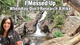 Willow Creek Falls-A Hike That Doesn't Match The Signage-Eagles Nest Wilderness-Solo Hike