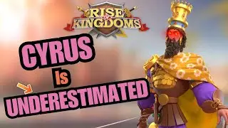 The SHOCKING TRUTH you must know! Cyrus is POWERFUL! Rise of kingdoms [Is Cyrus good?]