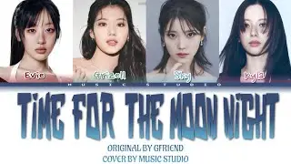 Time For The Moon Night - Gfriend || Cover Song By Music Studio &bull; Color Coded Lyrics 