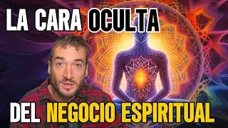 EL CAMINO ESPIRITUAL NO SE COMPRA / El negocio de la espiritualidad New Age