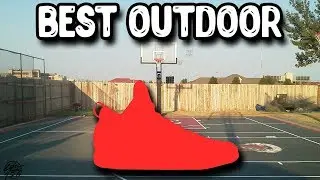 Top 10 Best Outdoor Basketball Shoes 2019!