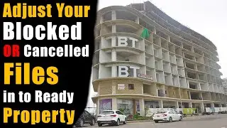 Adjust Your Blocked OR Cancelled Files into Ready Properties | Bahria Town Karachi | Tech Mall