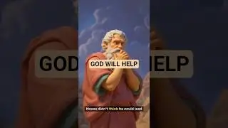 Moses- When You Feel Unqualified: Family Version