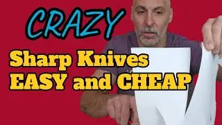 Knife Sharpening -Cheap and Easy