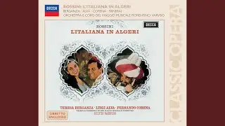 Rossini: L'italiana in Algeri / Act 1: Ai capricci della sorte
