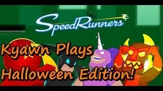 Kyawn Plays Spookrunners - Speedrunners Halloween Edition!