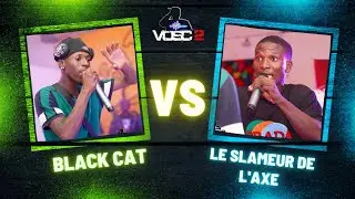 #VOSC2 BLACK CAT vs LE SLAMEUR DE L’AXE