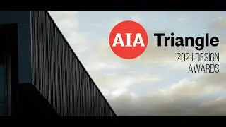 AIA Triangle 2021 Design Awards Ceremony