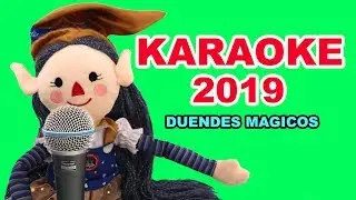 DUENDES MAGICOS KARAOKE  2019 (un mundo de color)