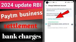 paytm business bank account change। problem solved । change bank account for paytm business app