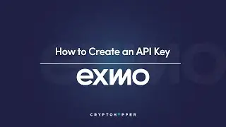 How to create an API key with EXMO 2023