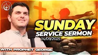 WATCH AND PRAY! | Prophet George Sermon