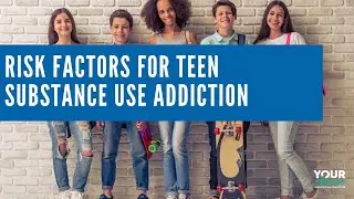 Known Risk Factors For Teens