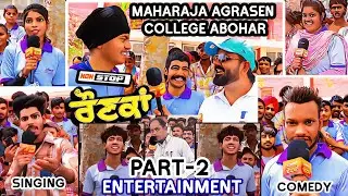 Maharaja Agrasen College Abohar | Non Stop RAUNKAN | Burja wala Raj | Part 2 | Talent Show with Fun