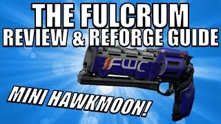 Destiny | The Fulcrum Review & Reforge Guide | The Mini Hawkmoon! (Future War Cult Hand Cannon)