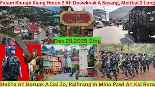 Dec 28 Zing: Falam Kiang Hmun 2 Ah Doawknak Sosang. Hakha In Boruak Dai, SAC In Mino Kai Rero