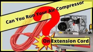 Can You Run Your Air Compressor On Extension Cord