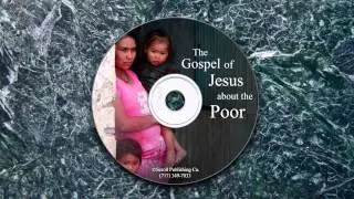 The Gospel of Jesus About the Poor