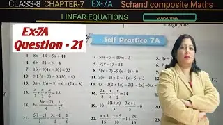Ex-7B Q.21 Linear Equations Class 8 SChand composite maths By komal Gupta 
