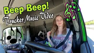 Beep Beep! (Full Song) Trucker Cassie - Country Music Video 🎵