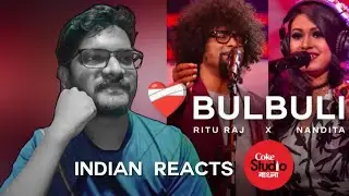 Bulbuli | First Time React to Coke Studio Bangla Season 1