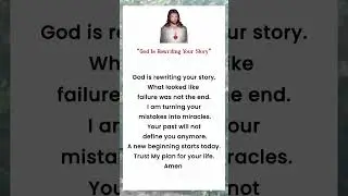 &ldquo;God Is Rewriting Your Story&rdquo; #eveningprayer #prayerandpurpose