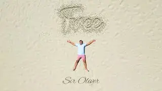 Sir Oliver - Free (The new song by the singer of the Camino Song 