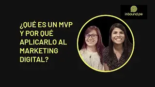 &iquest;Qu&eacute; es un MVP y por qu&eacute; aplicarlo al marketing digital?