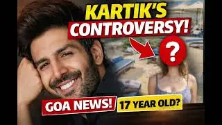 Kartik Aaryan & Mystery Girl Goa Photos Controversy FULL STORY