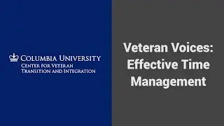 MOOC USSV101x | Veteran Voices: Effective Time Management | Full