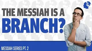 The Messiah is the Branch from the Lineage Tree of David